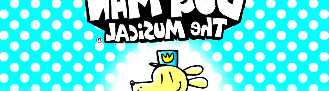 Dog Man - The Musical