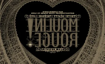 Moulin Rouge - The Musical